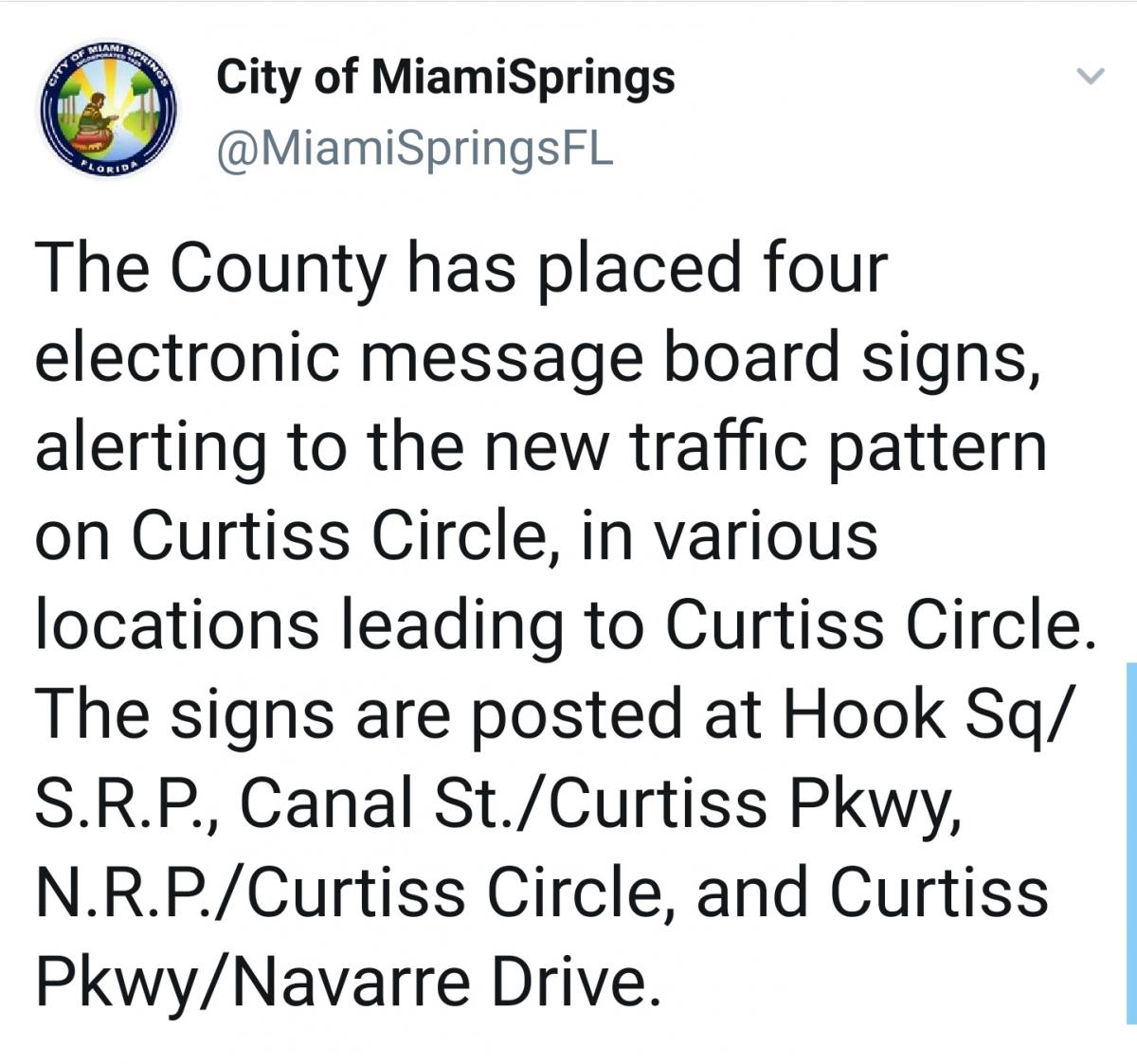 The County Has Placed Four Electronic Message Board Signs, Alerting to the New Traffic Pattern on Curtiss Circle
